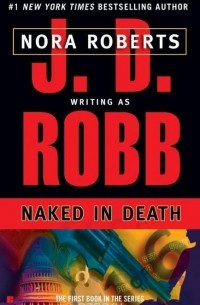 J. D. Robb - Naked in Death