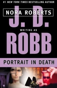 J. D. Robb - Portrait in Death
