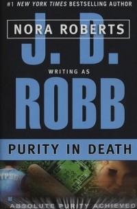 J. D. Robb - Purity in Death