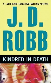 J. D. Robb - Kindred in Death
