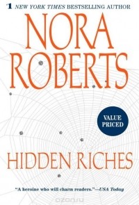 Nora Roberts - Hidden Riches