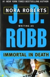 J. D. Robb - Immortal in Death
