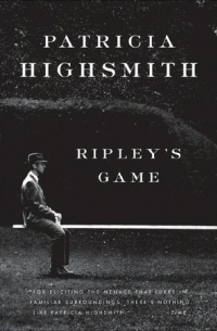 Patricia Highsmith - Ripley's Game