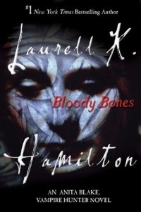 Laurell K. Hamilton - Bloody Bones