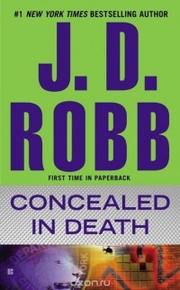 J. D. Robb - Concealed in Death