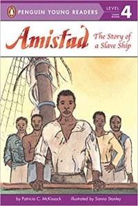 Патриция Маккиссак - Amistad: the Story of a Slave Ship