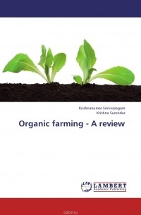  - Organic farming - A review