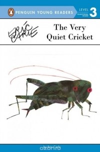 Eric Carle - The Very Quiet Cricket