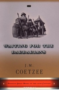 J. M. Coetzee - Waiting for the Barbarians