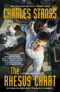 Charles Stross - The Rhesus Chart