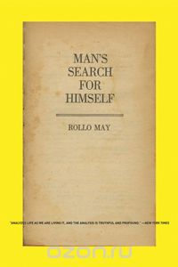 Rollo May - Man's Search for Himself
