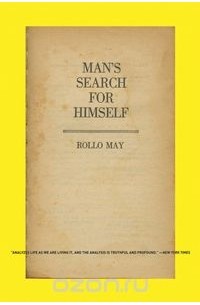 Rollo May - Man's Search for Himself