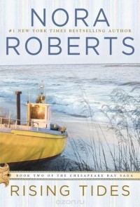 Nora Roberts - Rising Tides