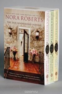 Nora Roberts Boonsboro Trilogy Boxed Set (сборник)