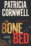 Patricia Cornwell - The Bone Bed