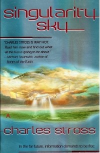 Charles Stross - Singularity Sky