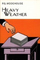 P.G. Wodehouse - Heavy Weather