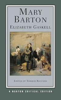 Elizabeth Gaskell - Mary Barton