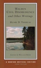 Henry D. Thoreau - Walden, Civil Disobedience and Other Writings