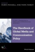  - The Handbook of Global Media and Communication Policy