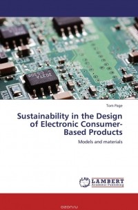 Tom Page - Sustainability in the Design of Electronic Consumer-Based Products