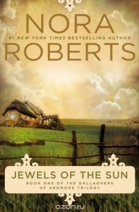 Nora Roberts - Jewels of the Sun