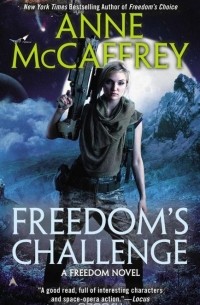 Anne McCaffrey - Freedom's Challenge