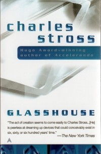 Charles Stross - Glasshouse