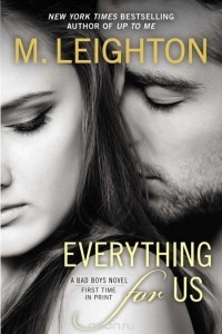 M. Leighton - Everything for Us