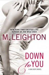 M. Leighton - Down to You