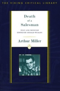 Arthur Miller - Death of a Salesman: Text and Criticism