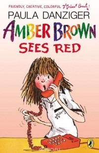 Paula Danziger - Amber Brown Sees Red