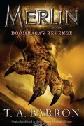 Т. А. Баррон - Doomraga&#039;s Revenge