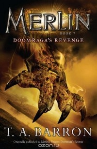 Т. А. Баррон - Doomraga's Revenge