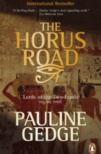 Pauline Gedge - The Horus Road