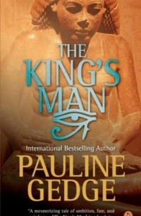Pauline Gedge - The Kings Man Trilogy Book III