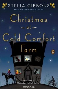 Stella Gibbons - Christmas at Cold Comfort Farm