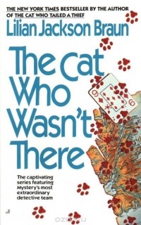 Lilian Jackson Braun - The Cat Who Wasn't There