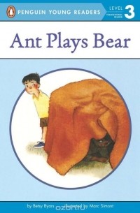 Betsy Byars - Ant Plays Bear