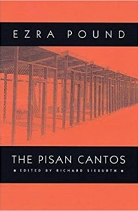 Ezra Pound - The Pisan Cantos