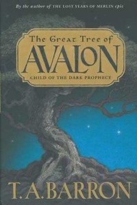 Т. А. Баррон - Child of the Dark Prophecy