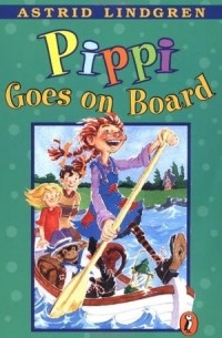 Astrid Lindgren - Pippi Goes on Board