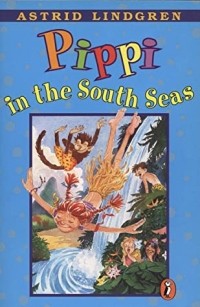Astrid Lindgren - Pippi in the South Seas