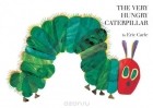 Eric Carle - The Very Hungry Caterpillar board book