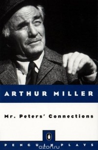 Arthur Miller - Mr. Peters' Connections