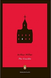 Arthur Miller - The Crucible