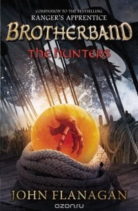 Джон Фланаган - The Hunters