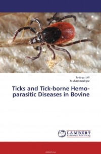  - Ticks and Tick-borne Hemo-parasitic Diseases in Bovine