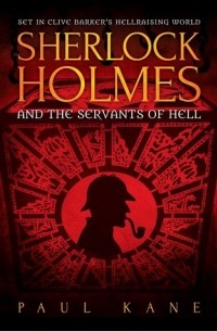 Paul Kane - Sherlock Holmes and the Servants of Hell