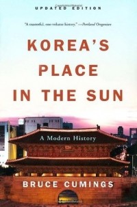 Брюс Камингс - Korea's Place in the Sun – A Modern History